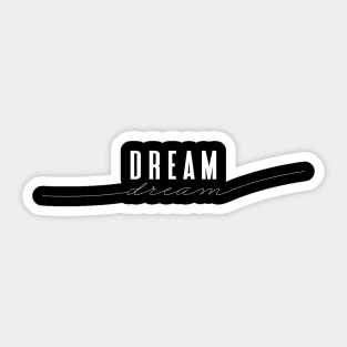 Dream - Elegant Minimal Design Sticker